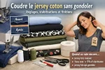 Coudre le jersey coton sans gondoler : ourlet avant/après, réglages machine et finitions pour t-shirt, robe et jogging